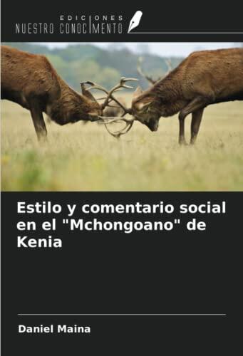 Estilo y comentario social en el "Mchongoano" de Kenia