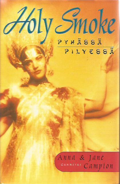 Holy Smoke - Pyhässä pilvessä