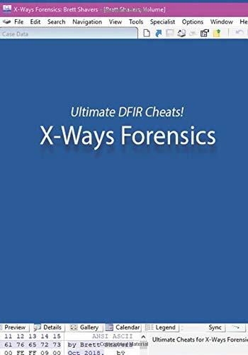 Ultimate DFIR Cheats! (X-Ways Forensics)