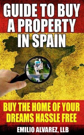 Guide to buy a property in Spain: Buy the home of your dreams hassle free