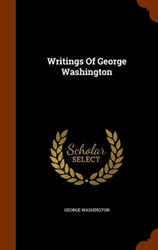 Writings Of George Washington