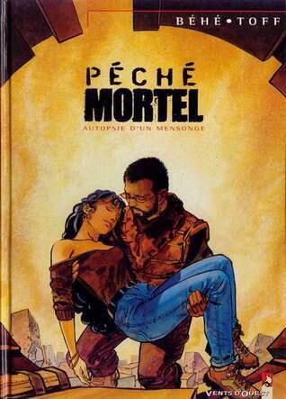 Péché mortel - Tome 4: Autopsie d'un mensonge