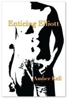 Enticing Elliott
