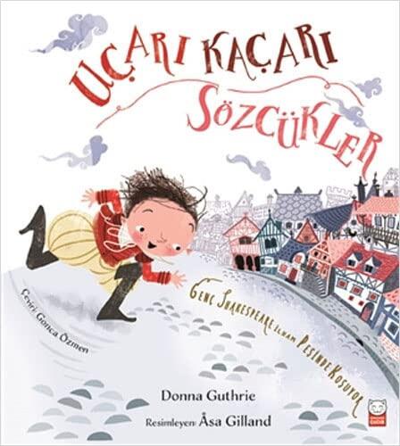 Ucari Kacari Sözcükler; Genc Shakespeare Ilham Pesinde Kosuyor