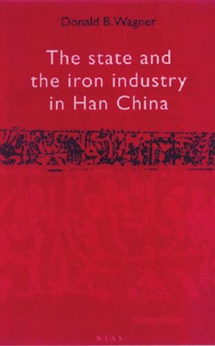 The State and the Iron Industry in Han China