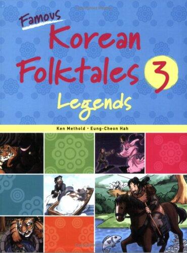 Famous Korean Folktales 3: Legends