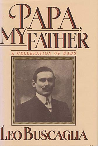 Papa My Father: A Celebration of Dads