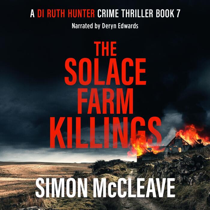The Solace Farm Killings: A DI Ruth Hunter Crime Thriller, Book 7