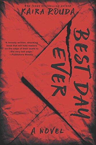 Best Day Ever: A Fast-Paced Psychological Thriller with a Twist You Won't See Coming