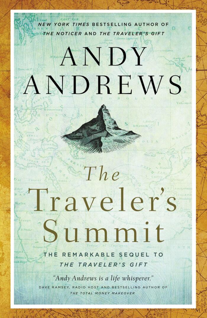 The Traveler's Summit: The Remarkable Sequel to The Traveler's Gift
