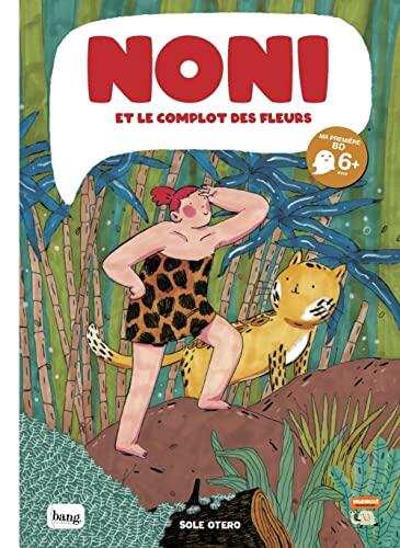 Noni Et Le Complot Des Fleurs
