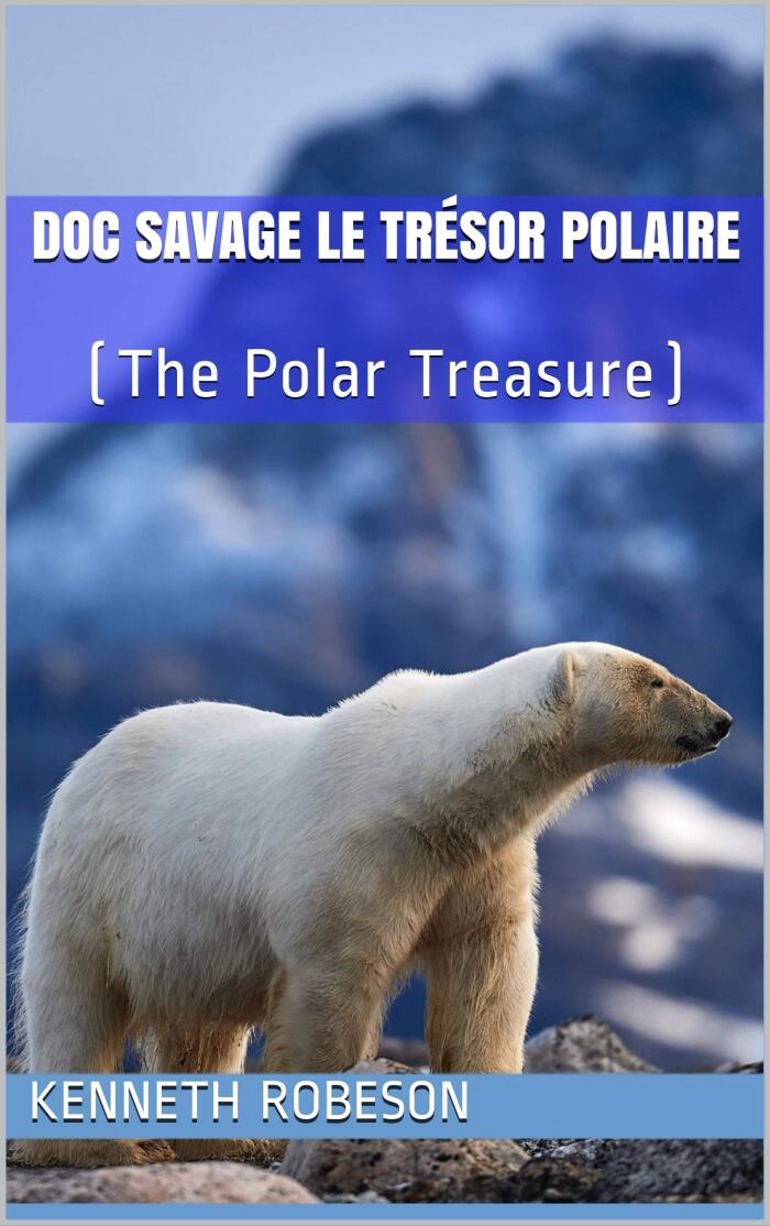 Doc Savage Le trésor polaire