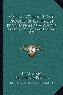 Capital 3.1: A Critique of Political Economy