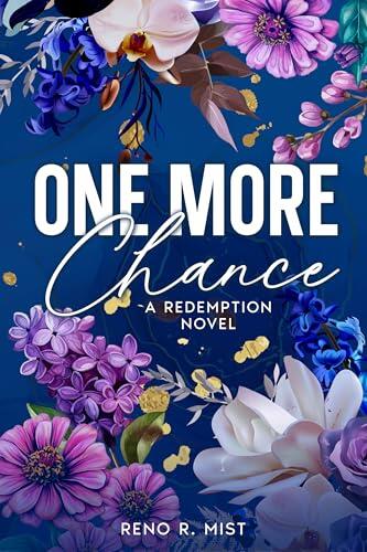 One More Chance: A Redemption Novel