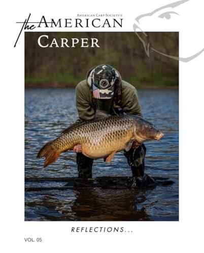 The American Carper Volume 5: Reflections