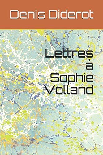 Lettres � Sophie Volland