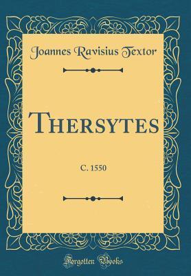 Thersytes: C. 1550