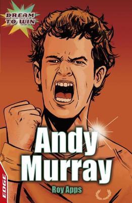 Andy Murray: Edge - Dream to Win