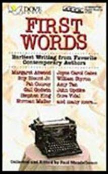 FIRST WORDS: Earliest Writing from Favorite Contemporary Authors