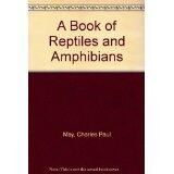 A Book of Reptiles and Amphibians