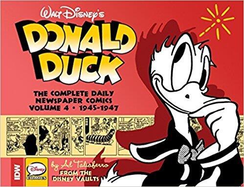 Walt Disney's Donald Duck: The Daily Newspaper Comics (Volume 4): 1945-1947