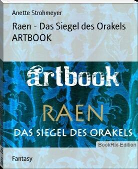 Raen: Das Siegel des Orakels ARTBOOK