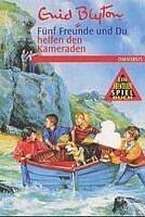 Fünf Freunde und Du helfen den Kameraden.