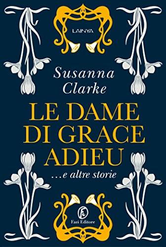 Le dame di Grace Adieu e altre storie di magia