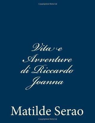 Vita e avventure di Riccardo Johanna