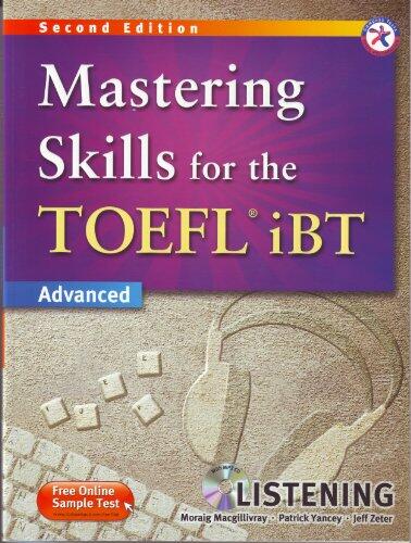 Mastering Skills For The TOEFL iBT (2nd Edition) Advanced Listening