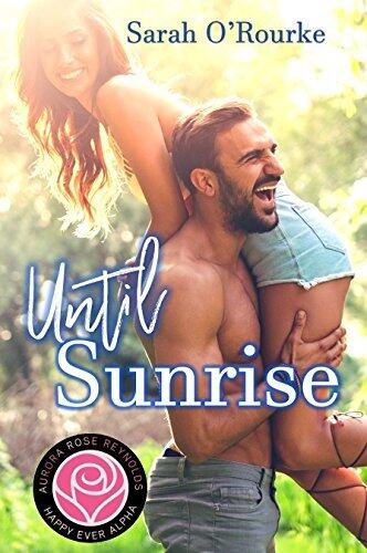 Until Sunrise: Happily Ever Alpha World
