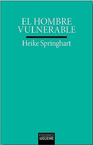 El hombre vulnerable