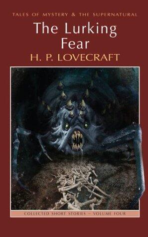 The Lurking Fear & Other Stories