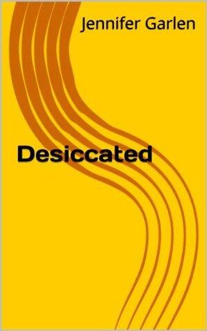 Desiccated