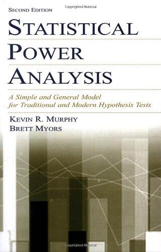 Statistical Power Analysis: A Simple and General Model for Traditional and Modern Hypothesis Tests