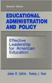 Educational Administration and Policy: Effective Leadership for American Education
