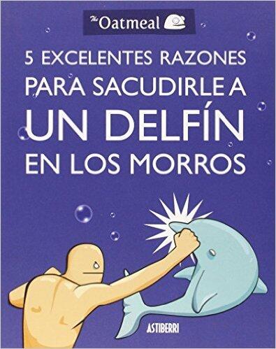 5 Excelentes razones para sacudirle a un delfín en los morros