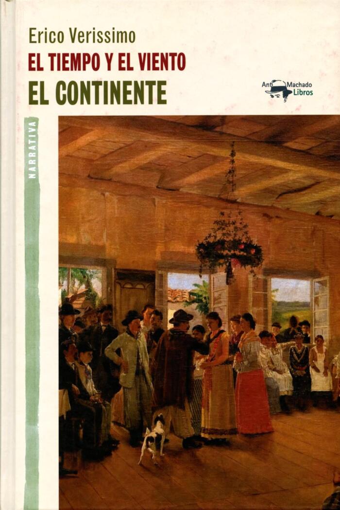 El Tiempo y el Viento (Vol. 1): El Continente