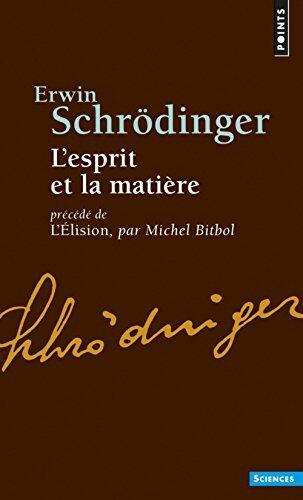 L'Esprit et la Matière: Précédé de L'Elision