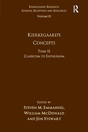 Kierkegaard's Concepts (Volume 15, Tome II)