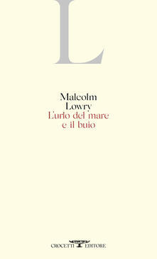 L'urlo del mare e il buio