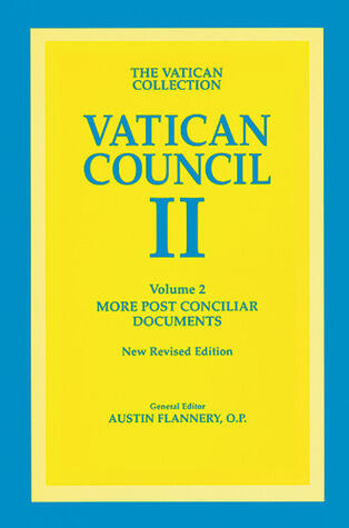 Vatican Council II: The Conciliar and Post Conciliar Documents: 2