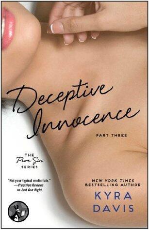 Deceptive Innocence, Part Three