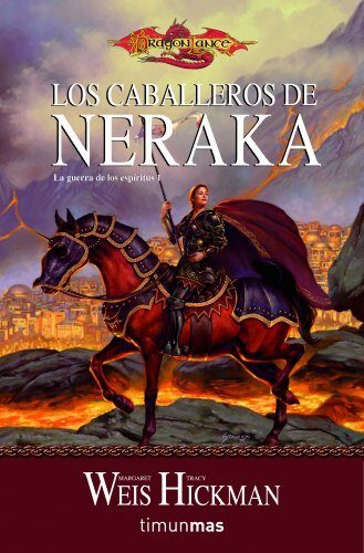La guerra de los espíritus 1. Los caballeros de Neraka