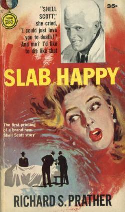 Slab Happy