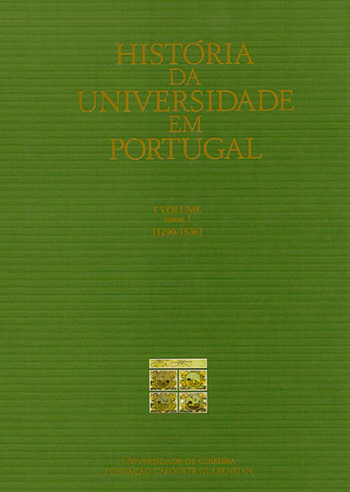 História da Universidade em Portugal : 1290-1536
