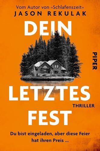 Dein letztes Fest: Thriller | Hochspannung vom Erfolgsautor von "Schlafenszeit"