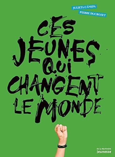 Ces jeunes qui changent le monde