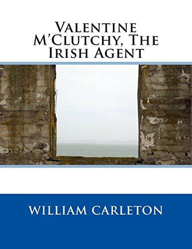 Valentine M'Clutchy, The Irish Agent