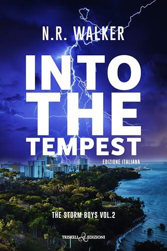 Into the tempest: Edizione italiana (The Storm Boys Vol. 2)